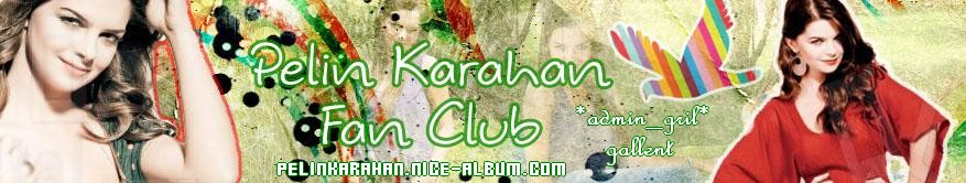 P€Lin KaRaHaN FaN SiT£